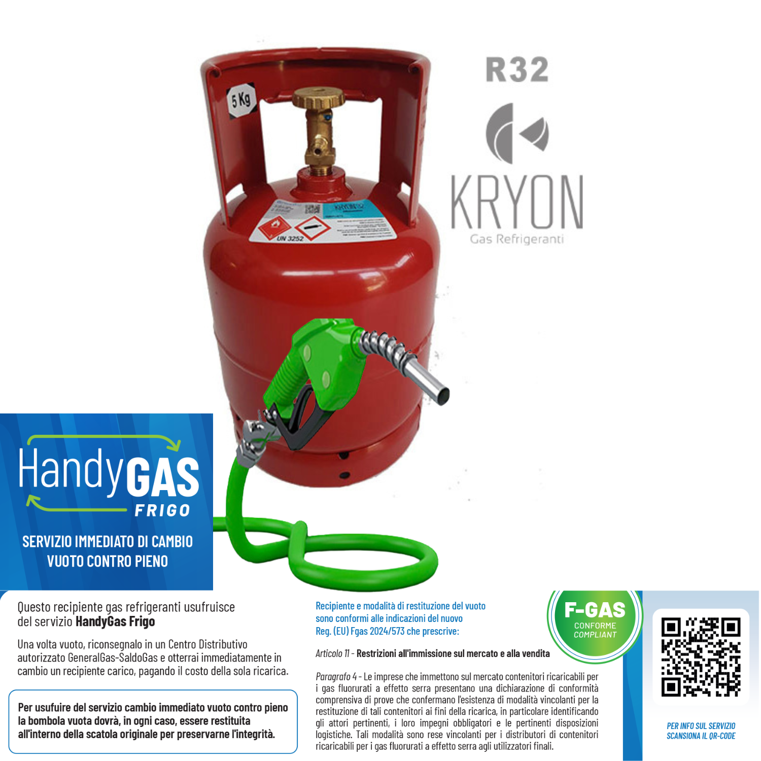 Ricarica HandyGas Frigo (scambio immediato vuoto contro pieno) Kryon® 32 in Bombola KryoBox 7 lt/48 bar (5 kg di R32)